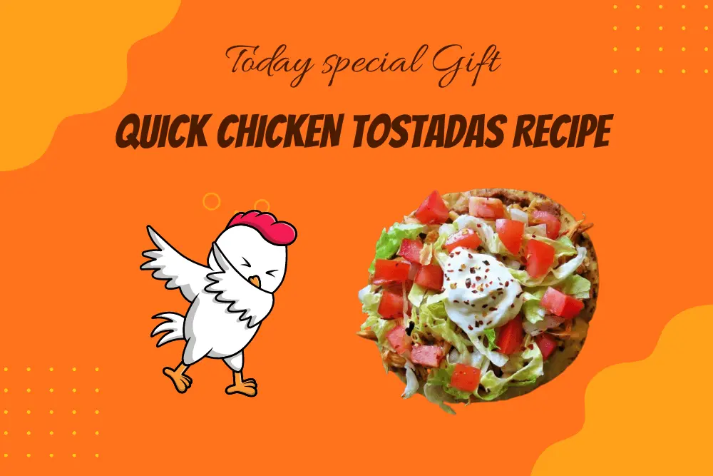 Quick Chicken Tostadas Recipe